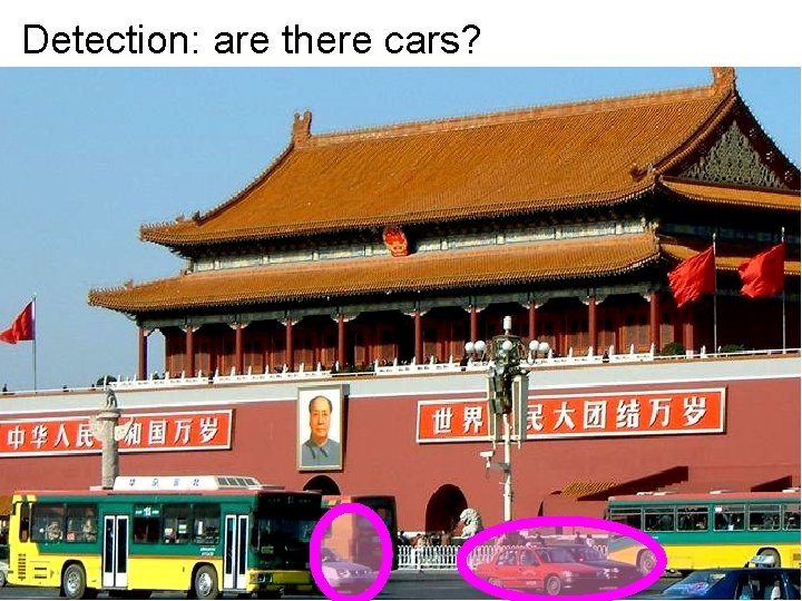 Detection: are there cars? 