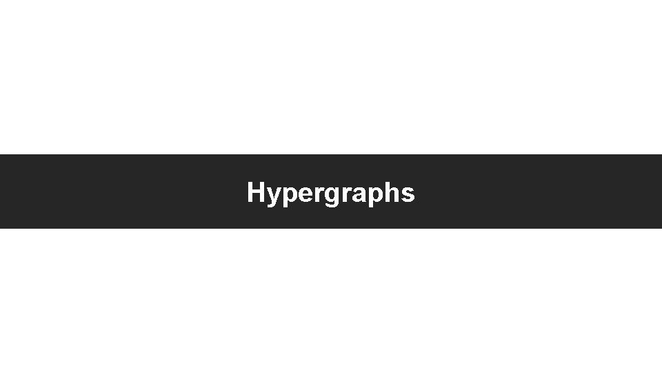 Hypergraphs 