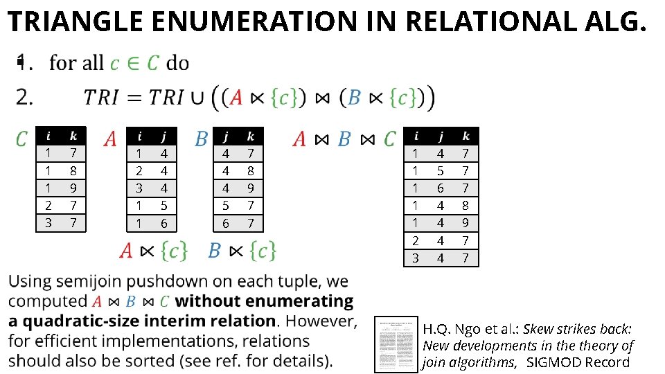 TRIANGLE ENUMERATION IN RELATIONAL ALG. § 1 1 1 2 3 7 8 9