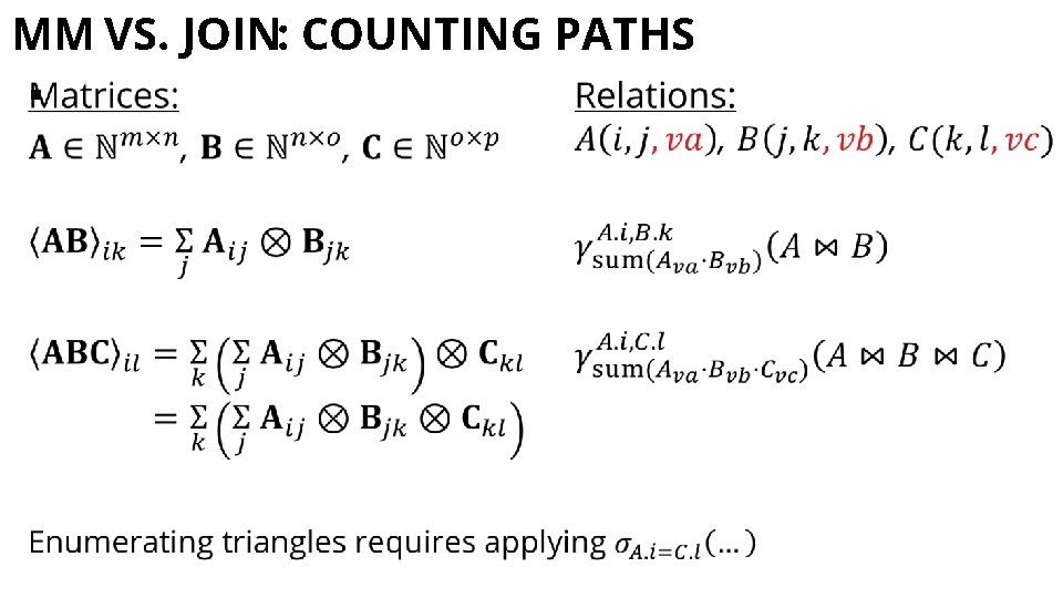 MM VS. JOIN: COUNTING PATHS § 