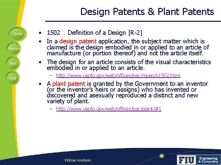 Design Patents & Plant Patents Home Previous Next Help • 1502 Definition of a