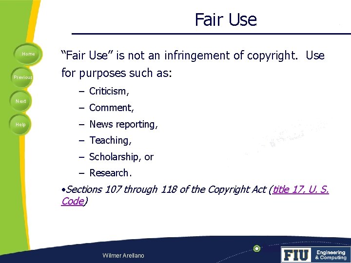 Fair Use Home Previous “Fair Use” is not an infringement of copyright. Use for