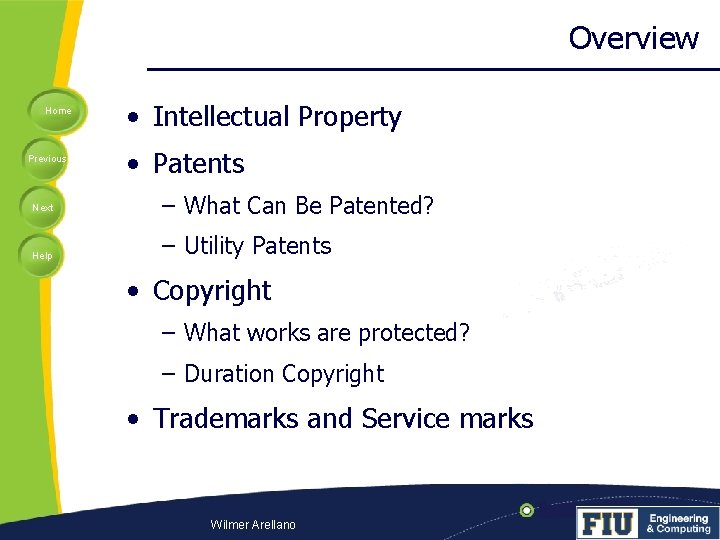 Overview Home Previous Next Help • Intellectual Property • Patents – What Can Be