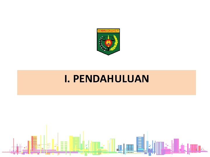 I. PENDAHULUAN 4 