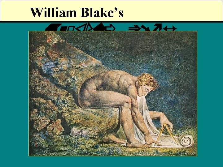 William Blake’s Newton, 1795 