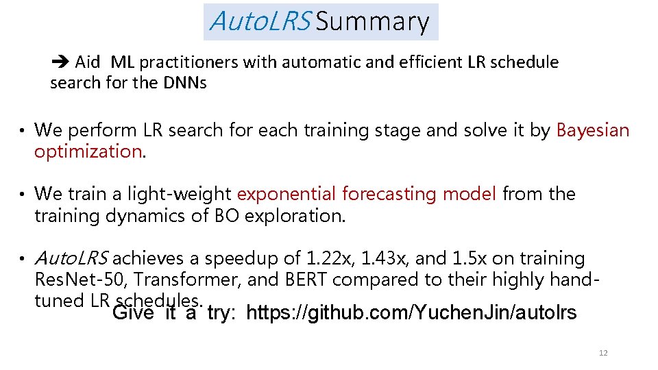 Auto. LRS Summary Aid ML practitioners with automatic and efficient LR schedule search for