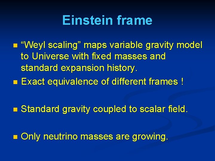 Einstein frame “Weyl scaling” maps variable gravity model to Universe with fixed masses and