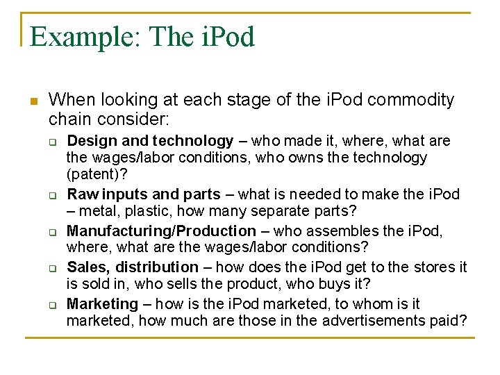 Example: The i. Pod n When looking at each stage of the i. Pod