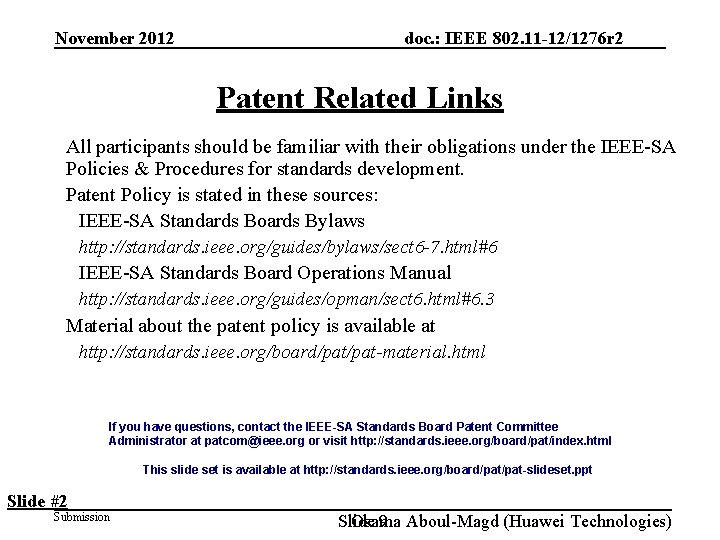 November 2012 doc. : IEEE 802. 11 -12/1276 r 2 Patent Related Links All