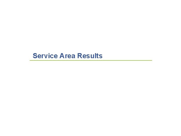 Service Area Results 
