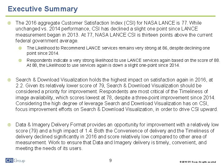 Executive Summary The 2016 aggregate Customer Satisfaction Index (CSI) for NASA LANCE is 77.