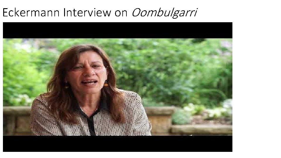 Eckermann Interview on Oombulgarri 