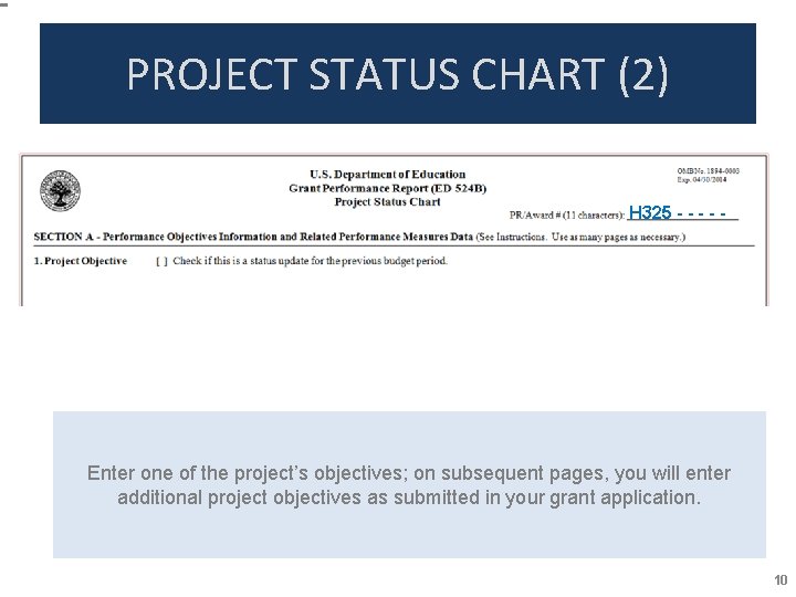 PROJECT STATUS CHART (2) H 325 - - - Enter one of the project’s
