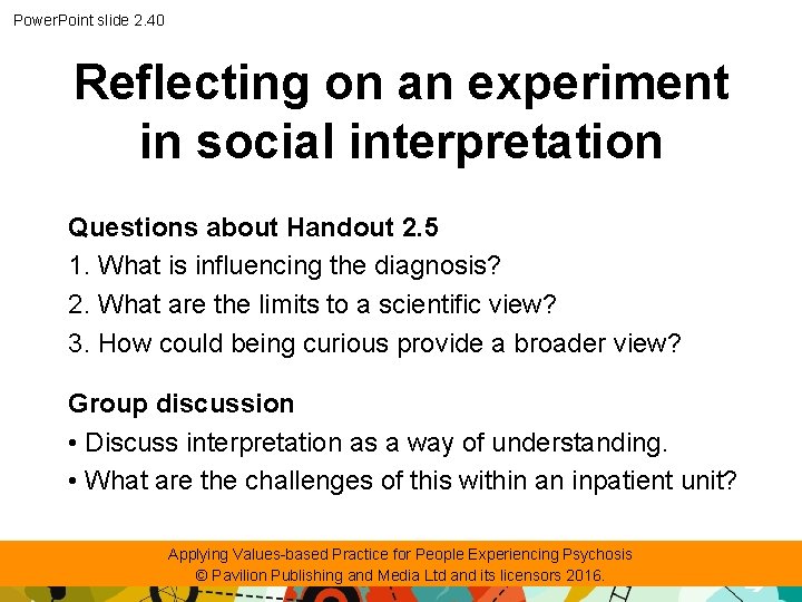 Power. Point slide 2. 40 Reflecting on an experiment in social interpretation Questions about