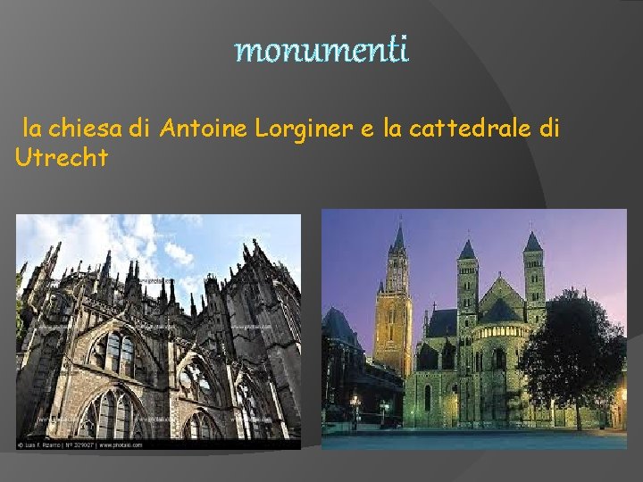 monumenti la chiesa di Antoine Lorginer e la cattedrale di Utrecht 