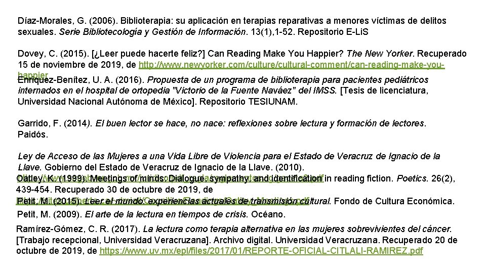 Díaz-Morales, G. (2006). Biblioterapia: su aplicación en terapias reparativas a menores víctimas de delitos