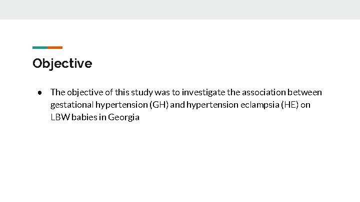 Objective ● The objective of this study was to investigate the association between gestational