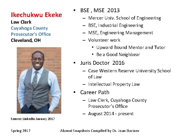 Ikechukwu Ekeke Law Clerk Cuyahoga County Prosecutor's Office Cleveland, OH • BSE , MSE