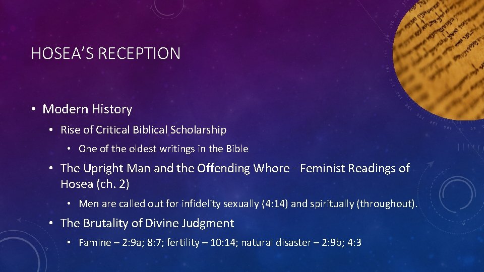 HOSEA’S RECEPTION • Modern History • Rise of Critical Biblical Scholarship • One of