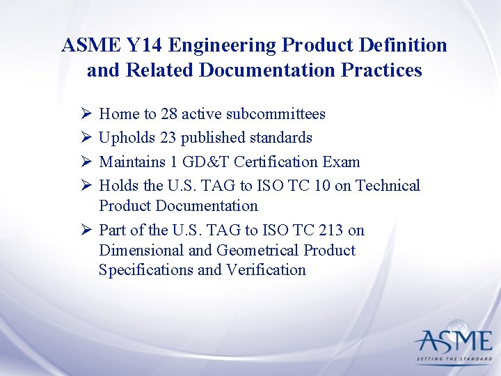 ASME Y 14 Engineering Product Definition and Related Documentation Practices Ø Ø Home to