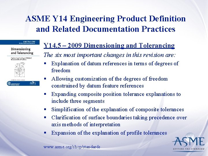 ASME Y 14 Engineering Product Definition and Related Documentation Practices Y 14. 5 –