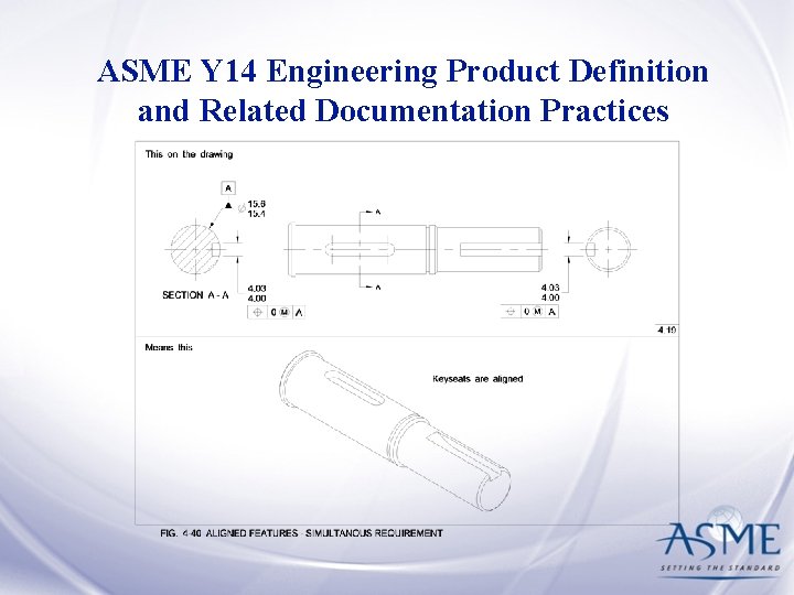 ASME Y 14 Engineering Product Definition and Related Documentation Practices 