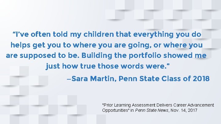 “I’ve often told my children that everything you do helps get you to where