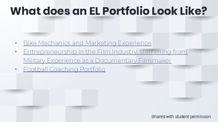What does an EL Portfolio Look Like? • • • Bike Mechanics and Marketing