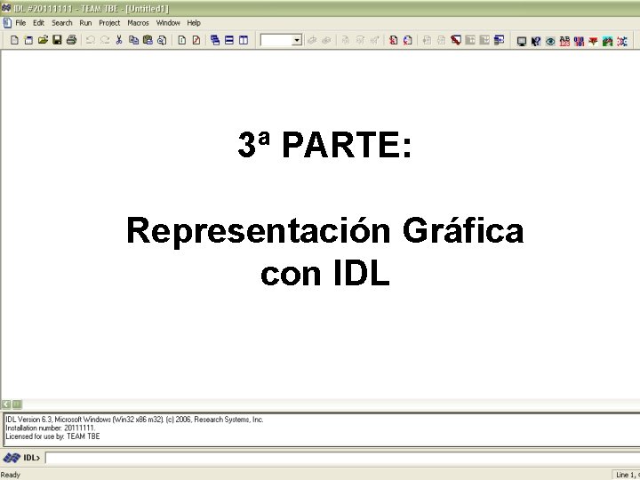 3ª PARTE: Representación Gráfica con IDL 