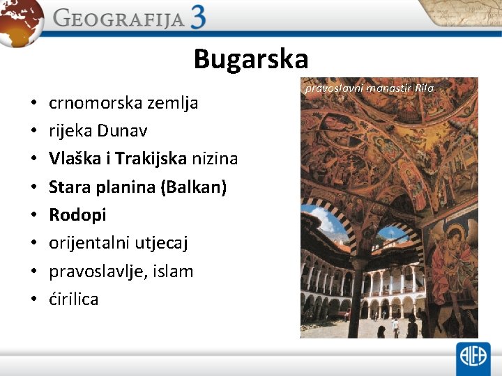 Bugarska • • crnomorska zemlja rijeka Dunav Vlaška i Trakijska nizina Stara planina (Balkan)