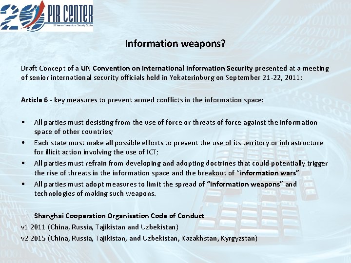 Information weapons? Draft Concept of a UN Convention on International Information Security presented at