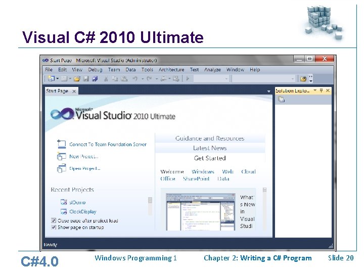 Visual C# 2010 Ultimate C#4. 0 Windows Programming 1 Chapter 2: Writing a C# Visual C# 2010 Ultimate C#4. 0 Windows Programming 1 Chapter 2: Writing a C#