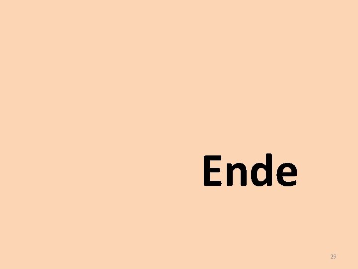 Ende 29 