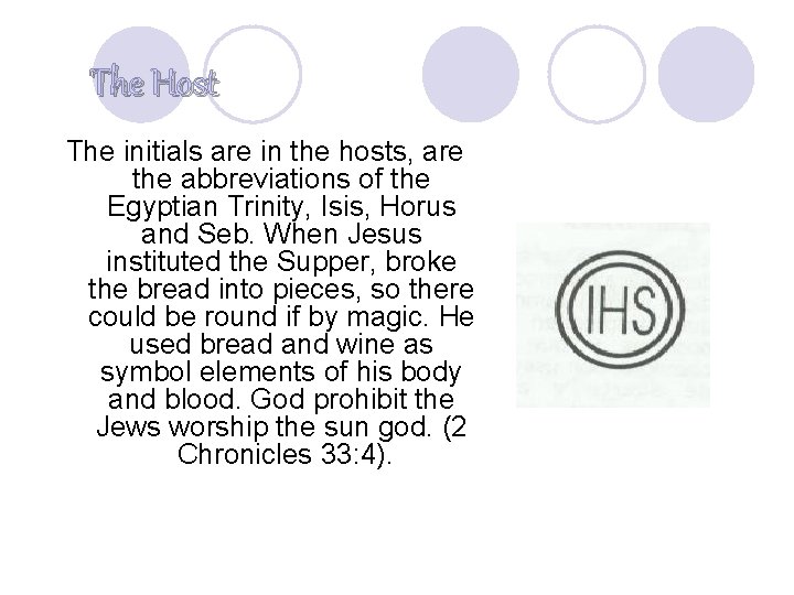 The Host The initials are in the hosts, are the abbreviations of the Egyptian