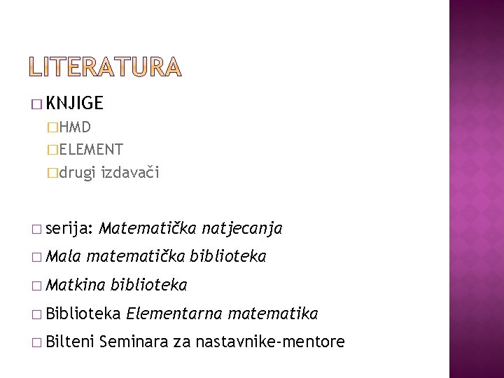 � KNJIGE �HMD �ELEMENT �drugi � serija: � Mala izdavači Matematička natjecanja matematička biblioteka