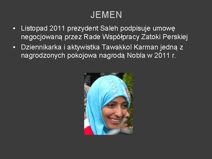JEMEN • Listopad 2011 prezydent Saleh podpisuje umowę negocjowaną przez Rade Współpracy Zatoki Perskiej