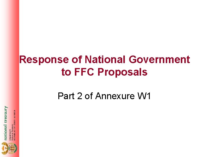 Response of National Government to FFC Proposals Part 2 of Annexure W 1 