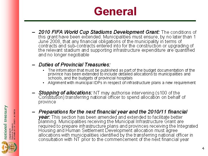 General – 2010 FIFA World Cup Stadiums Development Grant: The conditions of this grant