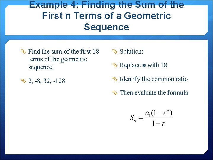 Example 4: Finding the Sum of the First n Terms of a Geometric Sequence