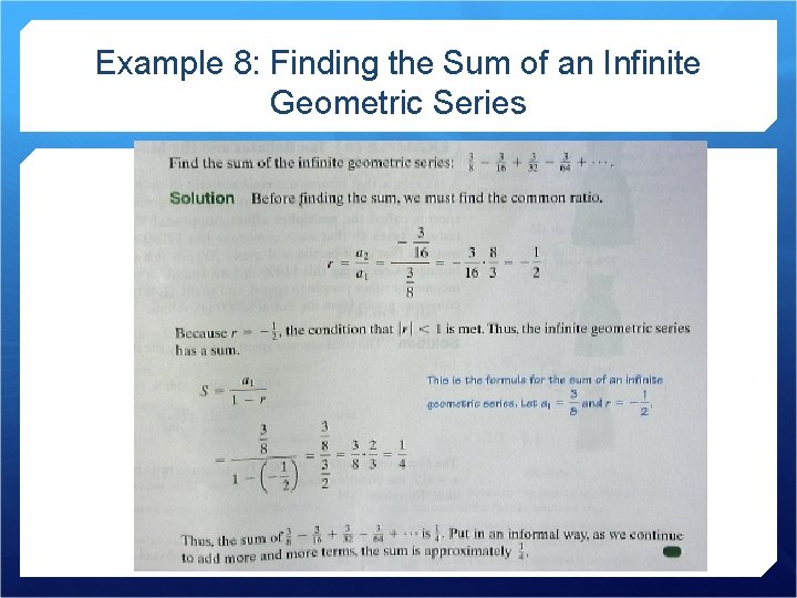 Example 8: Finding the Sum of an Infinite Geometric Series 