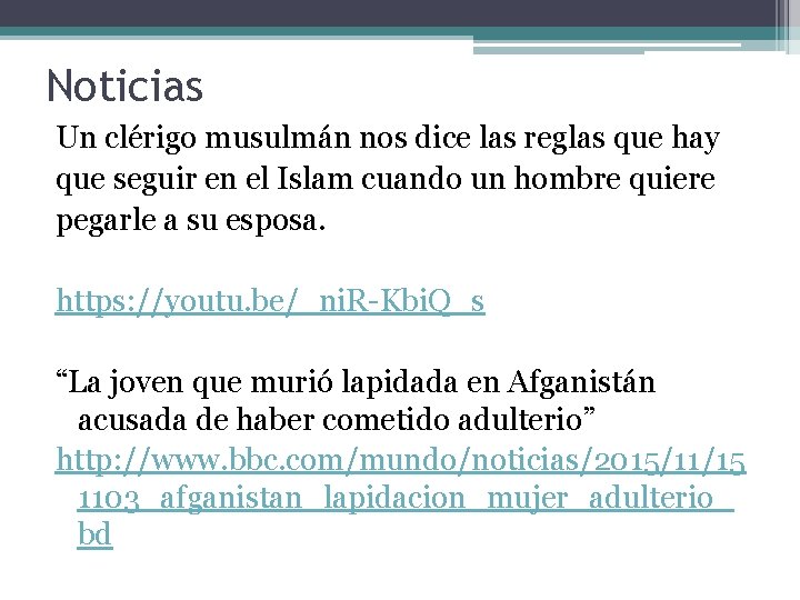 Noticias Un clérigo musulmán nos dice las reglas que hay que seguir en el