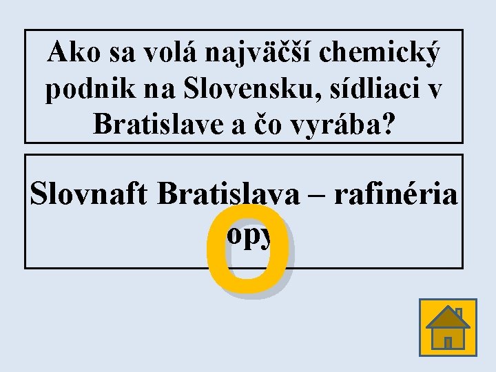Ako sa volá najväčší chemický podnik na Slovensku, sídliaci v Bratislave a čo vyrába?
