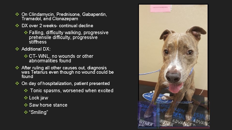 v On Clindamycin, Prednisone, Gabapentin, Tramadol, and Clonazepam v DX over 2 weeks- continual