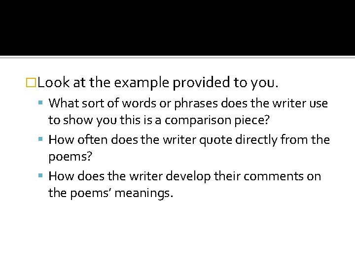 �Look at the example provided to you. What sort of words or phrases does