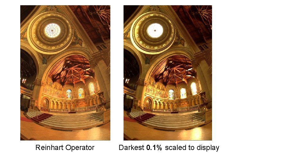 Reinhart Operator Darkest 0. 1% scaled to display 