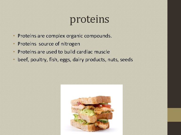 proteins • • Proteins are complex organic compounds. Proteins source of nitrogen Proteins are