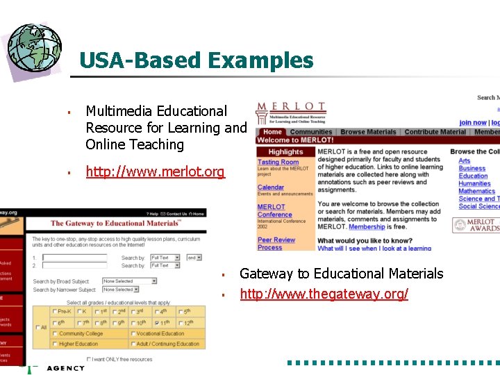 USA-Based Examples § § Multimedia Educational Resource for Learning and Online Teaching http: //www. USA-Based Examples § § Multimedia Educational Resource for Learning and Online Teaching http: //www.