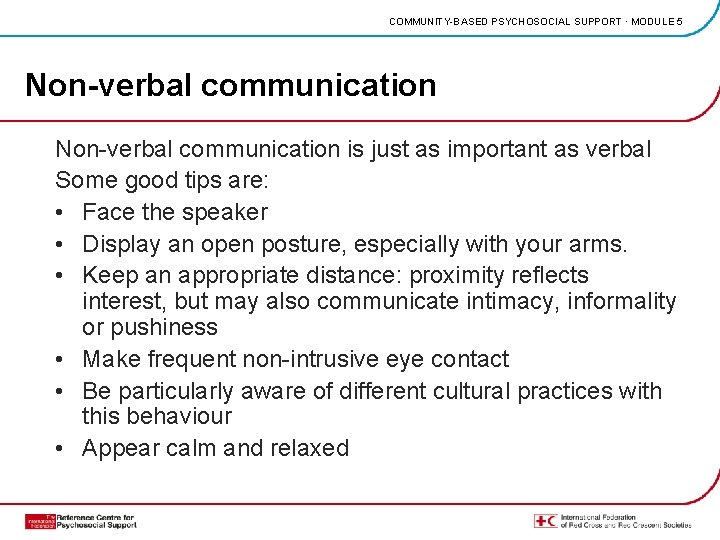 COMMUNITY-BASED PSYCHOSOCIAL SUPPORT · MODULE 5 Non-verbal communication is just as important as verbal