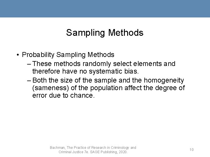 Sampling Methods • Probability Sampling Methods – These methods randomly select elements and therefore