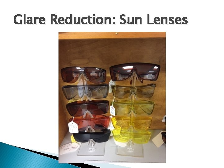 Glare Reduction: Sun Lenses 